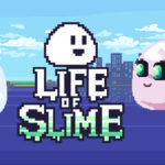 Life of Slime